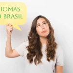 Quantas línguas falamos no Brasil? Não é só o português, confira!